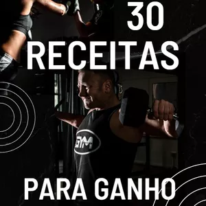 Imagem de capa para o Ebook 30 RECEITAS PARA GANHO DE MASSA