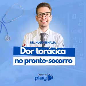 Imagem de capa para o Curso online Dor Torácica no Pronto-Socorro - Dr. Hugo Benalia