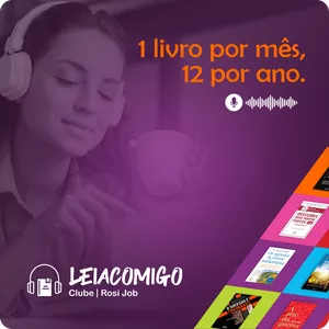Imagem de capa para o Curso online Clube Leia Comigo | Rosi Job - Carreira e Liderança 