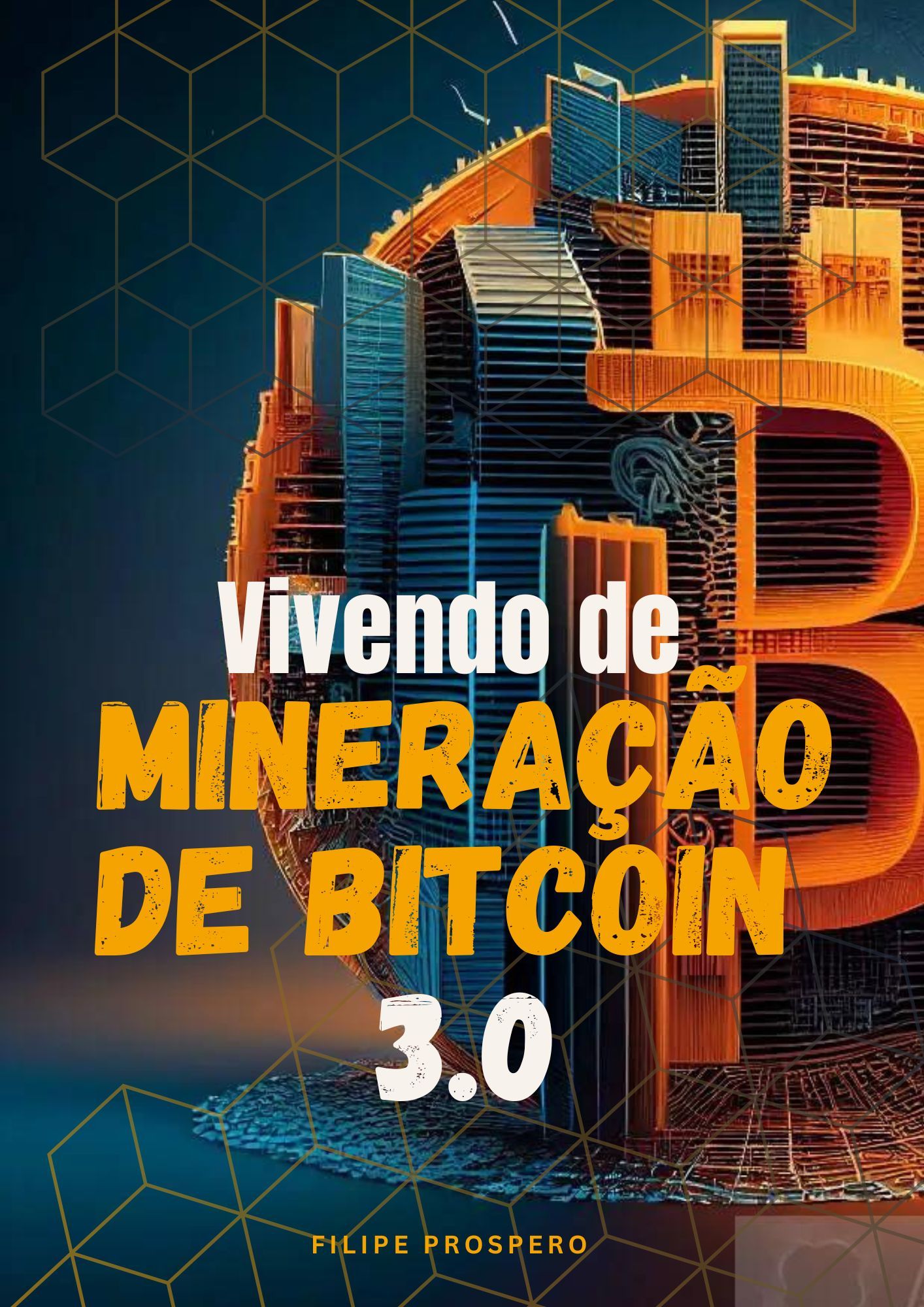 Imagem de Vivendo de Mineração de Bitcoin 3.0 criado por Filipe próspero Duarte da Silva na hotmart