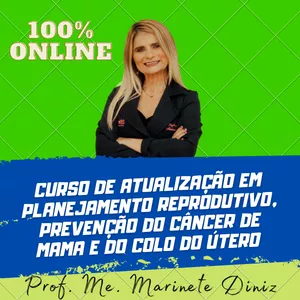 Imagem de capa para o Curso online Curso de Atualização em Planejamento Reprodutivo, Prevenção do Câncer de Mama e Colo do Útero