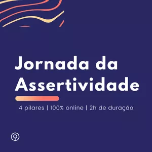 Imagem de capa para o Curso online Jornada da Assertividade