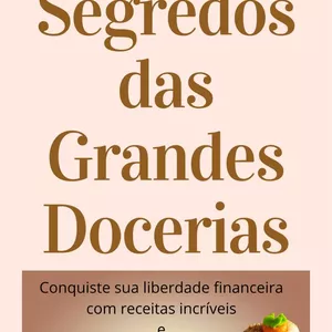 Imagem de capa para o Ebook Segredos das Grandes Docerias