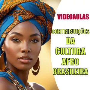 Imagem de capa para o Curso online Videoaulas online sobre as contribuições da cultura afro-brasileira. Contribuições na Moda; na Música, o Samba; na cultura rítmica; na formação linguística e muito mais.