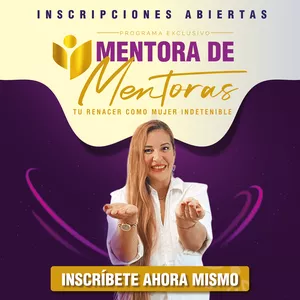 Imagem principal do produto MENTORA DE MENTORAS: Tu renacer como mujer indetenible