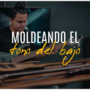 Imagen de portada para Curso online Curso Moldeando el Tono del Bajo