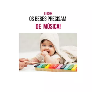Imagem de capa para o Ebook Os Bebês Precisam de Música!