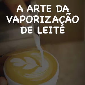 Imagem de Domine a Arte da Vaporização do Leite: Torne-se um Barista de Elite! criado por Diego Bairros Barista na hotmart