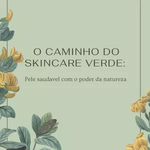 Imagem de capa para o Ebook Ebook sobre skin care verde