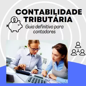 Imagem de capa para o Curso online Contabilidade tributária - Guia definitivo para contadores