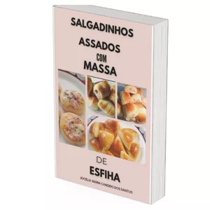 Imagem de capa para o Ebook Salgadinhos Assados Com Massa De Esfiha 