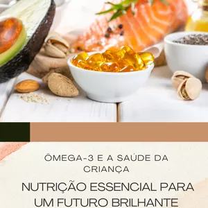 Imagem de capa para o Ebook Ômega-3 e a Saúde da Criança