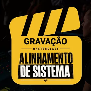 Imagem do curso Gravação - Masterclass Alinhamento de Sistema 
