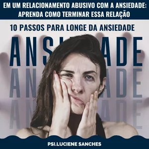 Imagem do curso 10 PASSOS PARA LONGE DA ANSIEDADE
