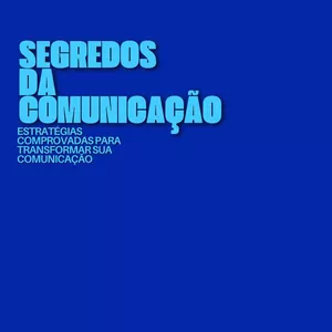 Imagem de capa para o Ebook Os Segredos da Comunicação