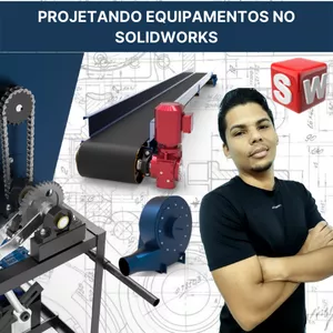 Imagem de capa para o Curso online Projetando Equipamentos no Solidworks