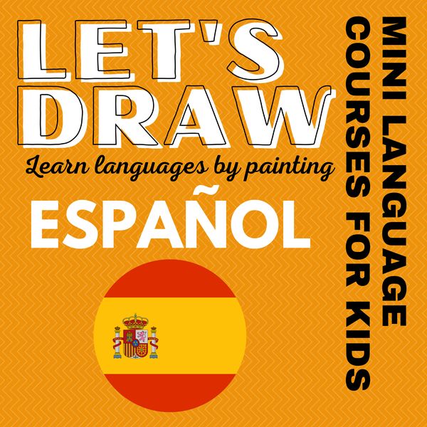 Let S Draw Learn Languages By Painting Spanish Gabrielcial Learn A New Skill Ebooks Or Documents Hotmart