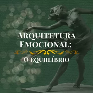 Imagem de capa para o Curso online Arquitetura Emocional: O Equilíbrio