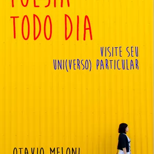 Imagem de capa para o Ebook Poesia todo dia - Visite seu uni(verso) particular 