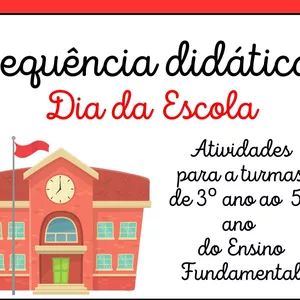 Imagem de capa para o Ebook SEQUÊNCIA DIDÁTICA DE DIA DA ESCOLA COM OS CÓDIGOS DA BNCC