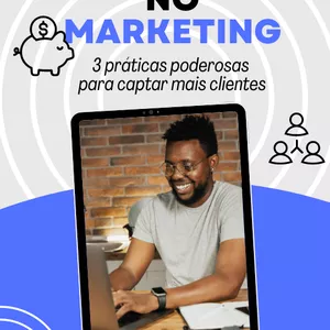 Imagem de capa para o Ebook Venda mais no marketing digital: 3 práticas poderosas  para captar mais clientes