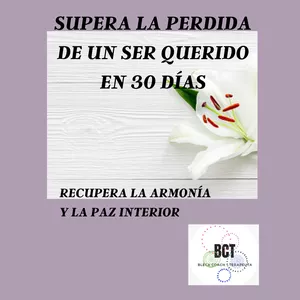 Imagen de portada para Curso online Supera la Perdida de un Ser Querido en 30 Días
