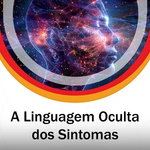 Imagem do curso A Linguagem Oculta dos Sintomas