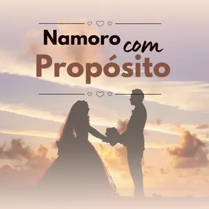 Imagem de capa para o Ebook Namoro Com Propósito