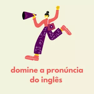 Imagem principal do produto Domine a Pronúncia do Inglês em 3 Semanas