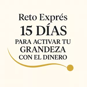 Imagen de portada para Curso online Reto exprés: 15 días para activar tu grandeza con el dinero