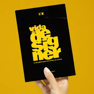 Imagem de capa para o Ebook Vida de Designer | Os 10 pilares para uma carreira de sucesso