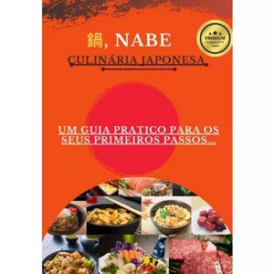 Imagem de capa para o Ebook 鍋, Nabe: Culinária Japonesa