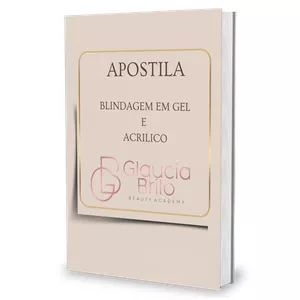 Apostila Completa de Blindagem em Gel e Acrílico – Editável no Canva