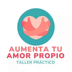 Imagen de portada para Curso online Aumenta tu amor propio - Taller práctico