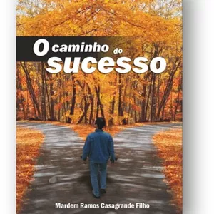 Imagem de capa para o Ebook e-book - O Caminho do Sucesso