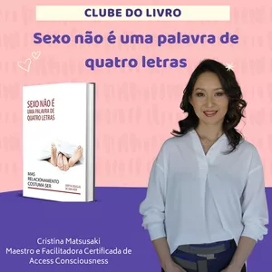 Imagem de capa para o Curso online CLUBE DO LIVRO ¨Sexo Não é um palavra de quatro letras¨