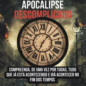 Imagem de capa para o Ebook Apocalipse Descomplicado