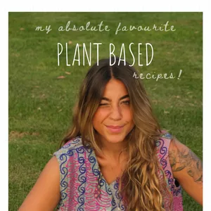 Cover image for Ebook My Absolute Favourite Plant Based Recipes!