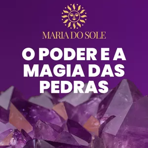 Imagem do curso O Poder e a Magia das Pedras