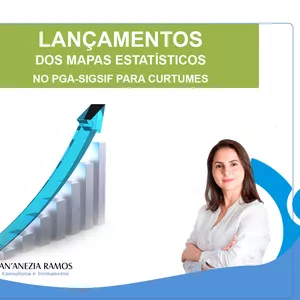 Imagem de capa para o Curso online CURTUMES_LANÇAMENTOS DOS MAPAS ESTATÍSTICOS NO PGA-SIGSIF PARA CURTUMES