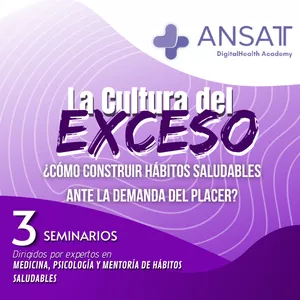 Imagen de portada para Curso online La Cultura del Exceso: ¿Cómo Construir Hábitos Saludables ante la Demanda del Placer?