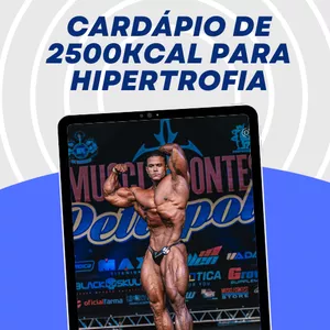 Imagem de capa para o Ebook CARDÁPIO DE 2500KCAL PARA HIPERTROFIA 