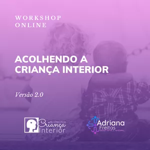 Imagem de capa para o Curso online Acolhendo a Criança Interior 2.0