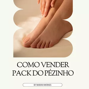 Imagem de capa para o Ebook Como ganhar dinheiro vendendo fotos do pé (Pack do pézinho)
