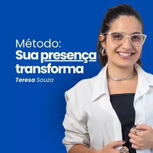 Imagem de capa para o Curso online Método Sua Presença Transforma