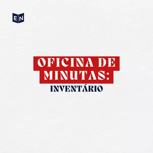 Imagem de capa para o Curso online Oficina de Minutas - Inventário