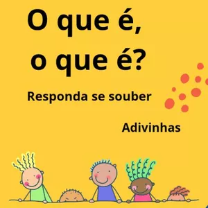 Imagem de capa para o Ebook O que é, o que é? Responda se souber... Adivinhas