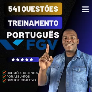 Curso Treinamento de questões de português - FGV 2025 (541 questões comentadas)