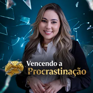 🧠 Vencendo a Procrastinação