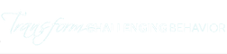 Transform Challenging Behavior Online Conference and Courses